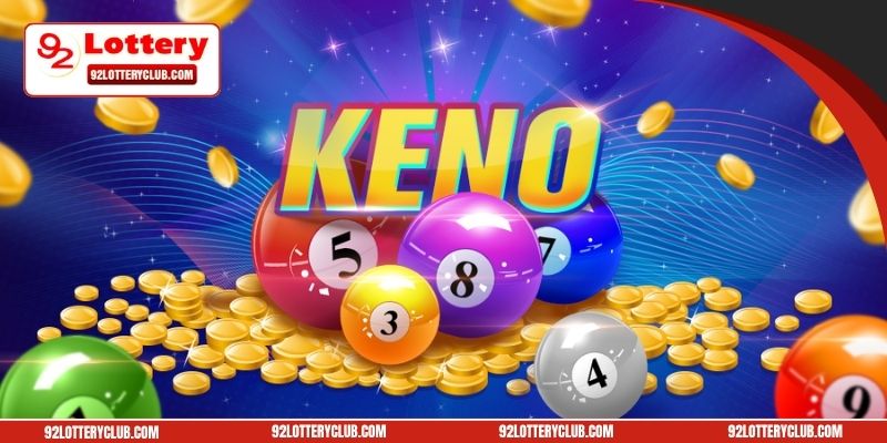 Tìm hiểu về loại hình Keno
